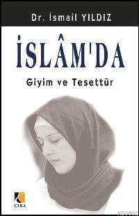 İslamda Giyim ve Tesettür