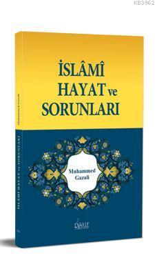 İslami Hayat ve Sorunları