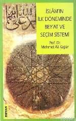 İslam'ın İlk Döneminde| Bey´at ve Seçim Sistemi