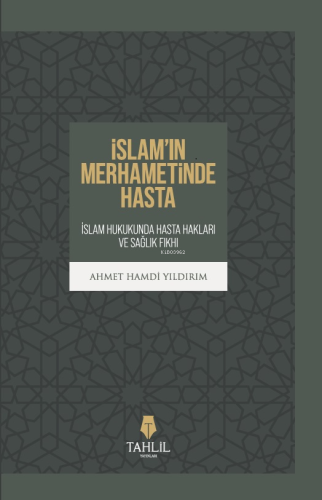 İslam'ın Merhametinde Hasta