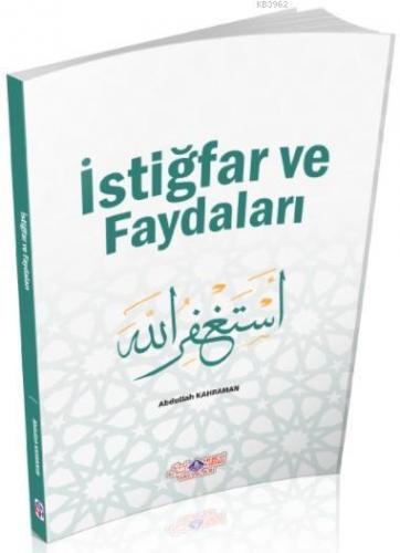 İstiğfar Ve Faydaları