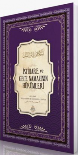 İstihâre ve Gece Namazının Hükümleri