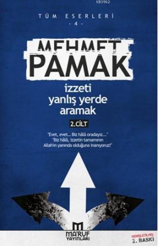 İzzeti Yanlış Yerde Aramak (2 Cilt)