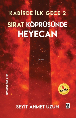 Kabirde İlk Gece 2;Sırat Köprüsünde Heyecan