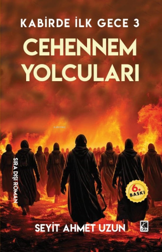 Kabirde İlk Gece 3 Cehennem Yolcuları