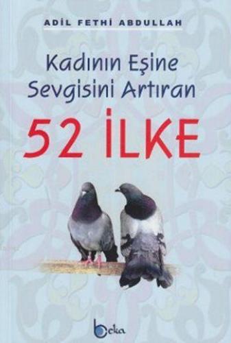 Kadının Eşine Sevgisini Artıran 52 İlke