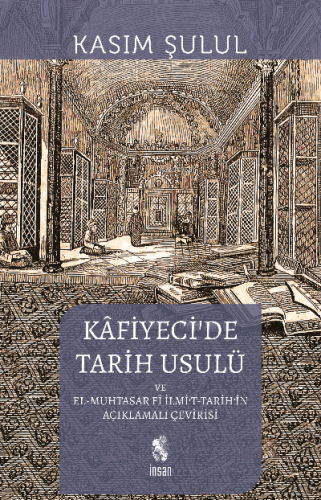 Kafiyeci'de Tarih Usulü