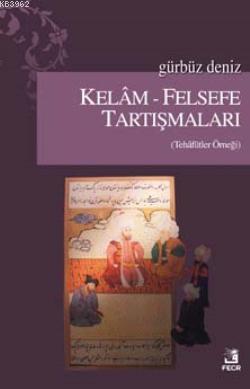 Kelam-Felsefe Tartışmaları