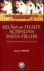 Kelam ve Felsefe Açısından İnsan Fiilleri; Amiri'nin Kader Risalesi