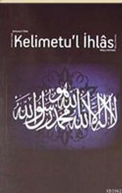 Kelimetu'l İhlas