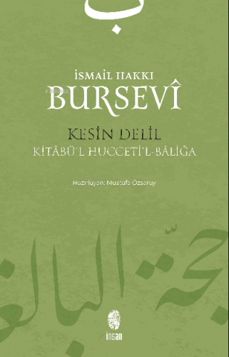 Kesin Delil;Kitâbü'l Hucceti'l-Bâliğâ