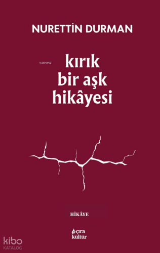 Kırık Bir Aşk Hikâyesi