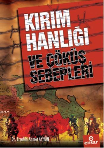 Kırım Hanlığı ve Çöküş Sebepleri