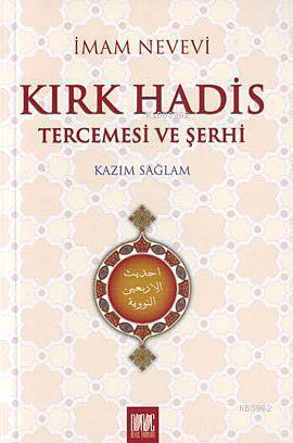 Kırk Hadis Tercemesi Ve Şerhi