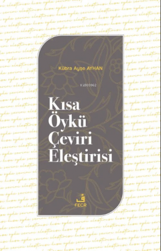 Kısa Öykü Çeviri Eleştirisi