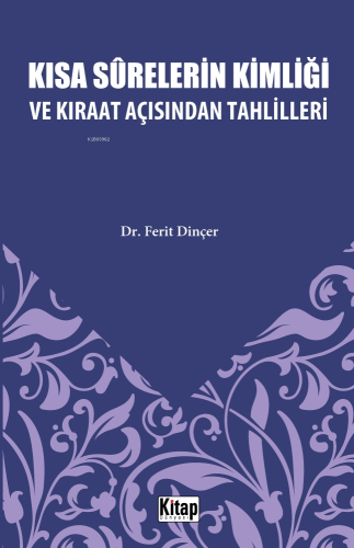 Kısa Surelerinin Kimliği Ve Kıraat Açısından Tahlilleri