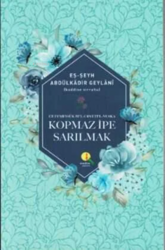 Kopmaz İpe Sarılmak