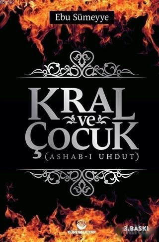 Kral ve Çocuk; Ashab-ı Uhdut