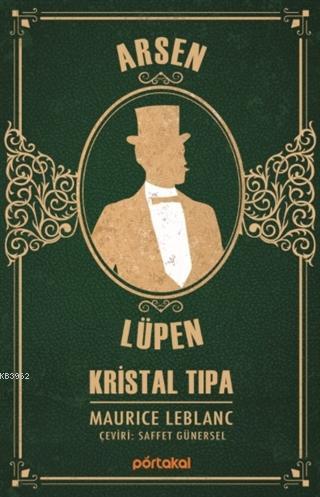 Kristal Tıpa - Arsen Lüpen