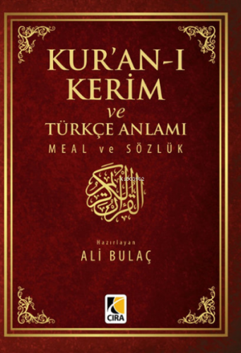 Kur'an-ı Kerim ve Türkçe Anlamı Meal ve Sözlük ( Küçük Boy )