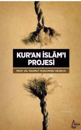 Kur'an İslam'ı Projesi (ARKAPLANI)