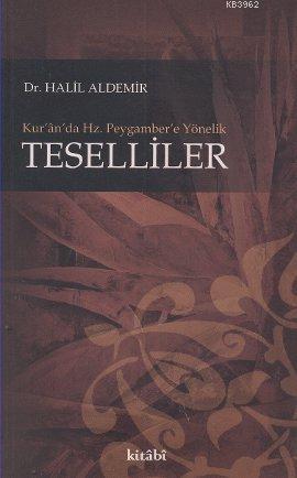 Kur'an'da Hz. Peygamber'e Yönelik Teselliler
