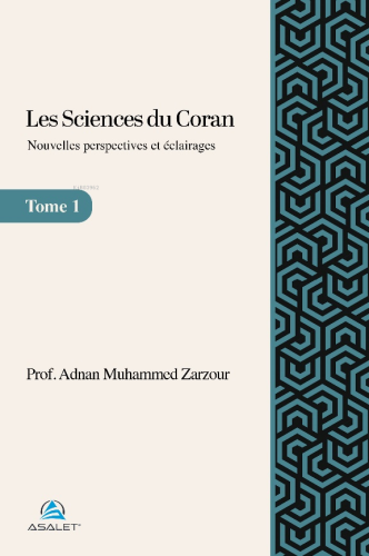 Les Sciences du Coran - Nouvelles Perspectives et Eclairages