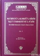 Ma'rifetü'l Kurra'i'l Kibar'Ale't Tabakati Ve'l-a'şar - Cilt 4