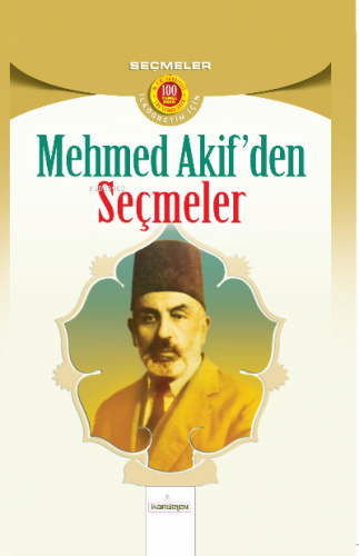 Mehmet Akif’den Seçmeler