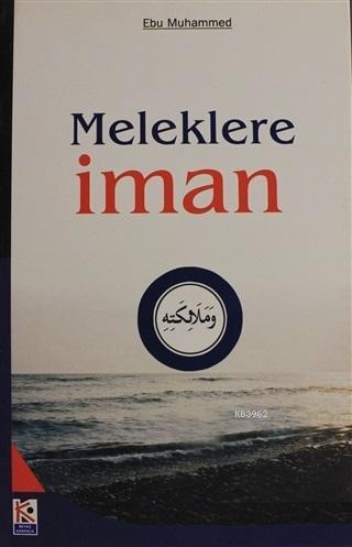 Meleklere İman - İman Serisi 2