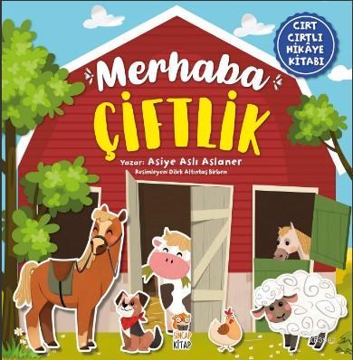 Merhaba Çiftlik (Cırt Cırtlı Hikaye Kitabı)