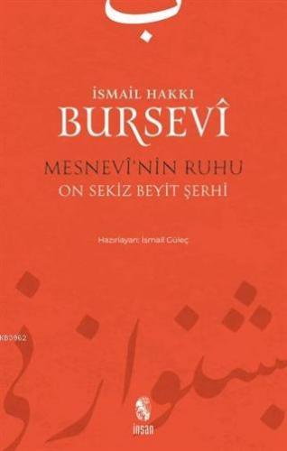 Mesnevi'nin Ruhu; On Sekiz Beyit Şerhi