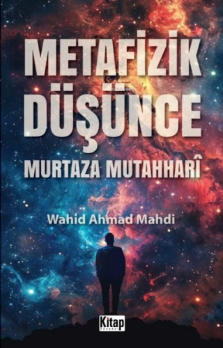 Metafizik Düşünce - Murtaza Mutahhari