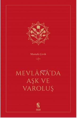 Mevlana'da Aşk ve Varoluş