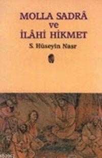 Molla Sadra ve İlahi Hikmet