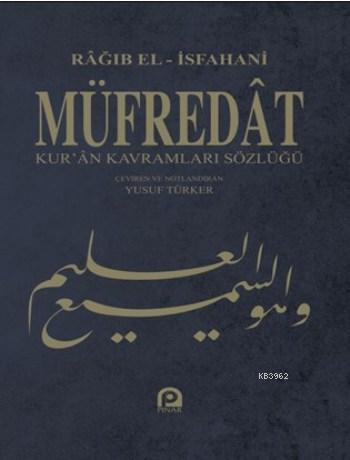 Müfredât; Kur'an Kavramları Sözlüğü
