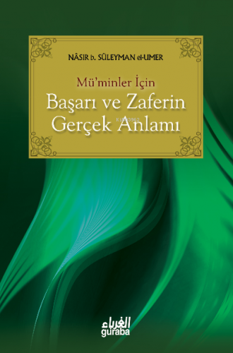 Müminler İçin Başarı ve Zaferin Gerçek Anlamı