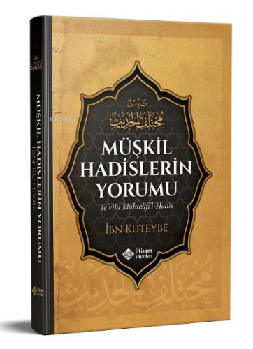 Müşkil Hadislerin Yorumu