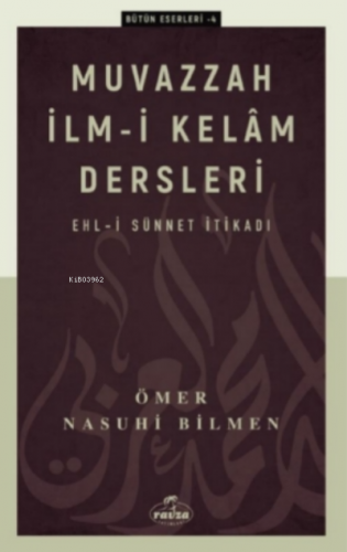 Muvazzah İlmi Kelam; Ehli Sünnet İtikadı