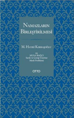 Namazların Birleştirilmesi