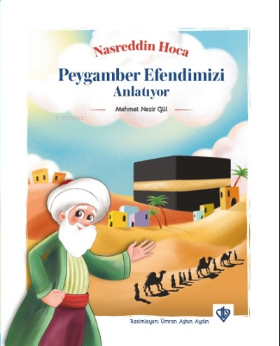 Nasreddin Hoca Peygamber Efendimizi