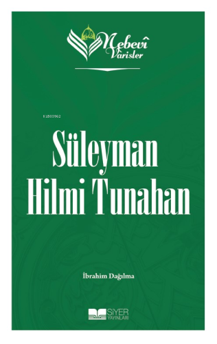 Nebevi Varisler 91 Süleyman Hilmi Tunahan