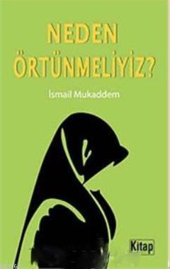 Neden Örtünmeliyiz?