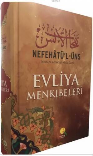 Nefehatü'l-Üns Evliya Menkibeleri