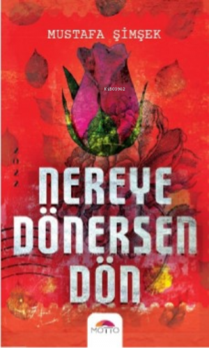 Nereye Dönersen Dön