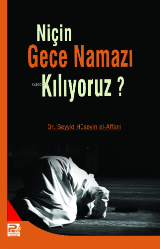 Niçin Gece Namazı Kılıyoruz