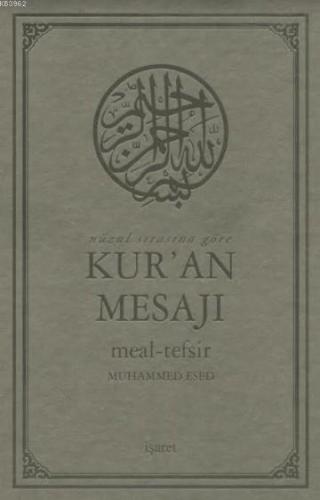 Nüzul Sırasına Göre Kur'an Mesajı Meal-Tefsir (Büyük Boy, Mushafsız)