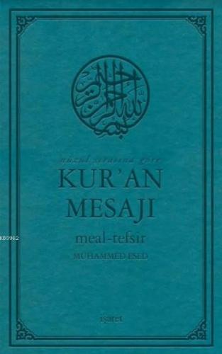 Nüzul Sırasına Göre Kur'an Mesajı Meal-Tefsir (Orta Boy, Mushafsız)