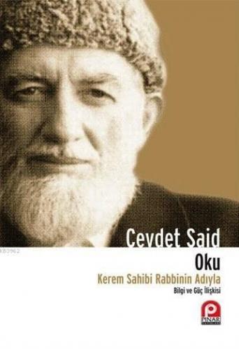 Oku Kerem Sahibi Rabbinin Adıyla; Bilgi ve Güç İlişkisi