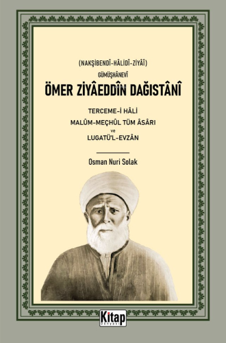 Ömer Ziyaeddin Dağıstani Tercemi-i Hali Malum-Meçhul Tüm Asarı ve Luga